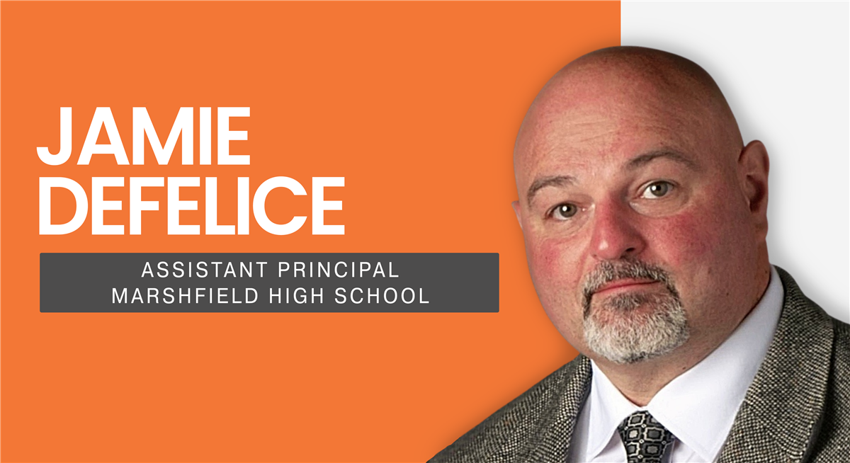 Jamie Defelice Assistant Principal Marshfield High School